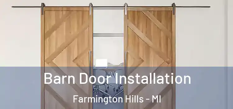  Barn Door Installation Farmington Hills - MI