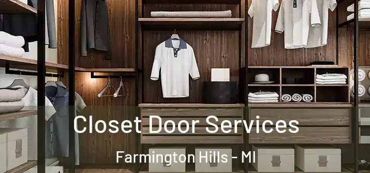  Closet Door Services Farmington Hills - MI