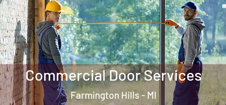 Commercial Door Services Farmington Hills - MI