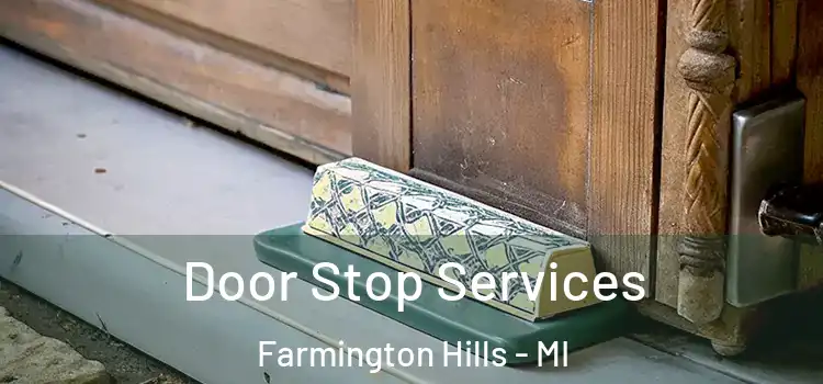 Door Stop Services Farmington Hills - MI