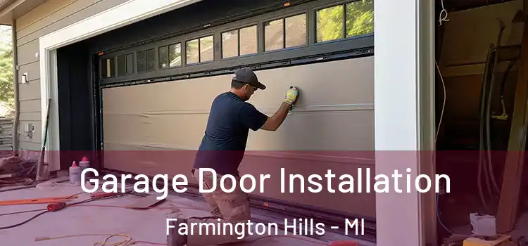  Garage Door Installation Farmington Hills - MI