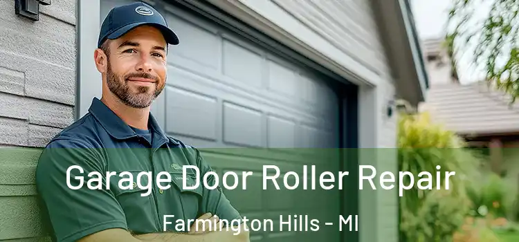  Garage Door Roller Repair Farmington Hills - MI