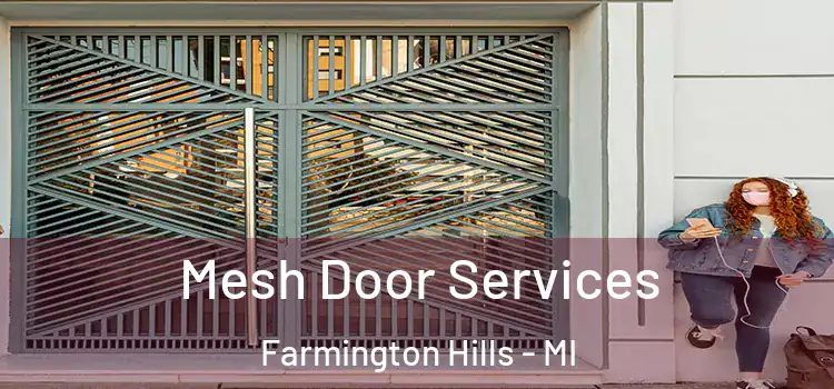 Mesh Door Services Farmington Hills - MI