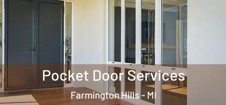 Pocket Door Services Farmington Hills - MI